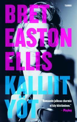 Kalliit yöt by Bret Easton Ellis