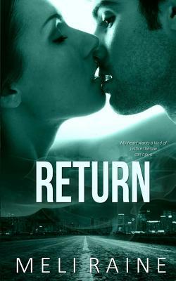 Return (Coming Home #1) by Meli Raine