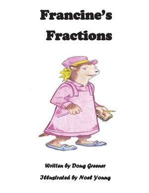 Francine's Fractions by Doug Greener