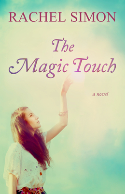 The Magic Touch by Rachel Simon