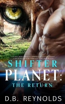 Shifter Planet: The Return by D.B. Reynolds