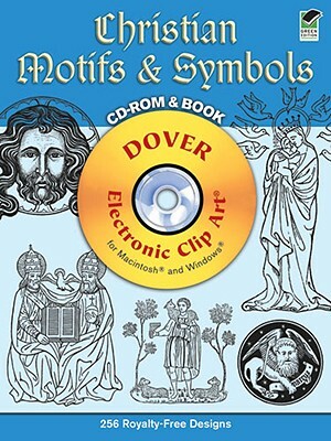 Christian Motifs and Symbols CD-ROM and Book [With CDROM] by Alan Weller