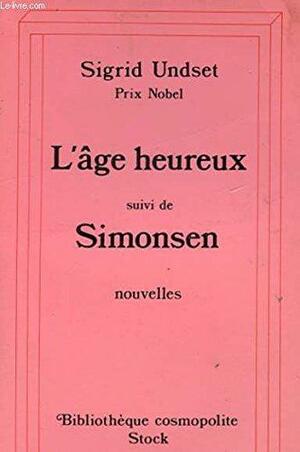 L'Âge heureux by Sigrid Undset
