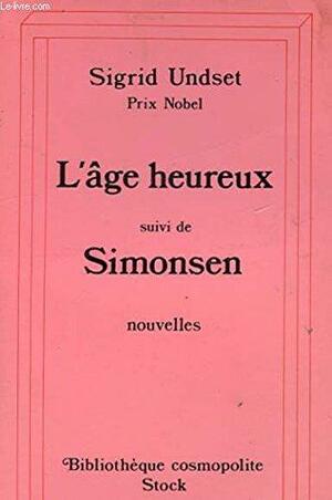 L'Âge heureux by Sigrid Undset