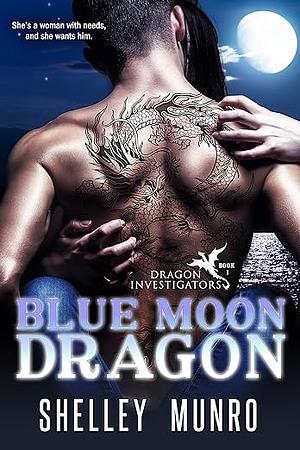 Blue Moon Dragon by Shelley Munro