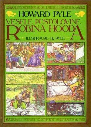 Vesele pustolovine Robina Hooda by Howard Pyle