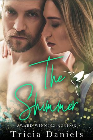 The Shimmer by Tricia Daniels