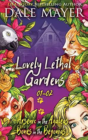 Lovely Lethal Gardens: Books 1-2 by Dale Mayer