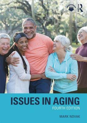 Issues in Aging by Mark Novak