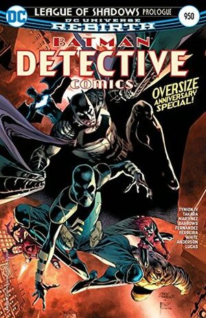 Detective Comics #950 by Marcio Takara, Eddy Barrows, Dean White, Eber Ferreira, Raúl Fernández, Alvaro Martinez, Adriano Lucas, Brad Anderson, James Tynion IV