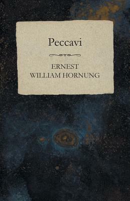 Peccavi by Ernest William Hornung