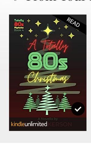 A Totally 80s Christmas  by D. A. Wilkerson