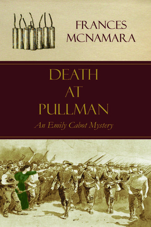 Death at Pullman by Frances McNamara
