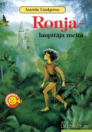 Ronja - laupītāja meita by Astrid Lindgren