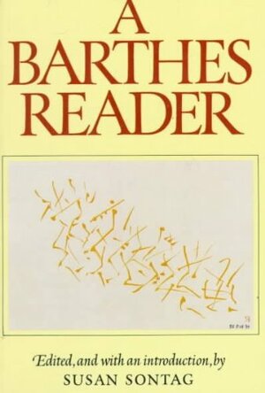 A Barthes Reader by Roland Barthes