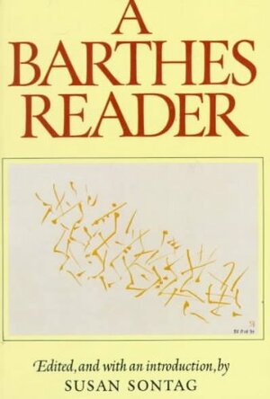 A Barthes Reader by Roland Barthes