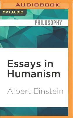 Essays in Humanism by Albert Einstein