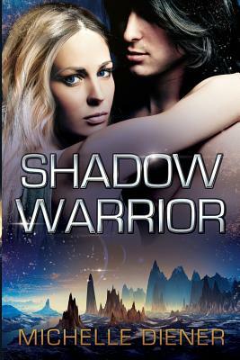 Shadow Warrior by Michelle Diener