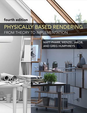 Physically Based Rendering, fourth edition: From Theory to Implementation by Wenzel Jakob, Greg Humphreys, Matt Pharr