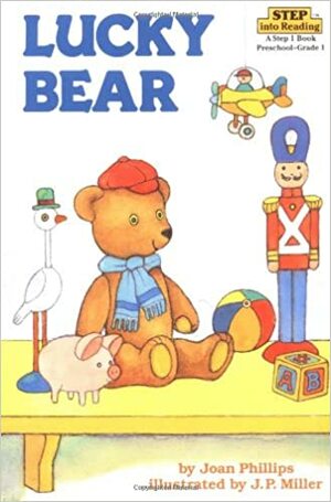 Lucky Bear by J.P. Miller, Joan Phillips