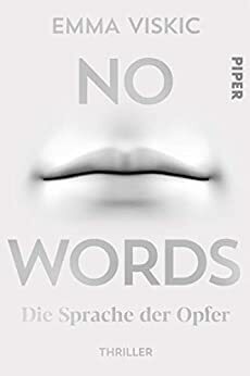 No Words – Die Sprache der Opfer by Emma Viskic