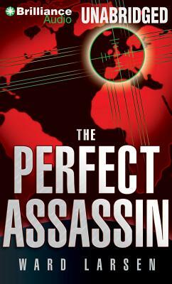 The Perfect Assassin by Ward Larsen