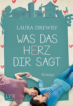 Was das Herz dir sagt by Laura Drewry