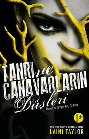 Tanrı ve Canavarların Düşleri by Laini Taylor, Uğur Mehter