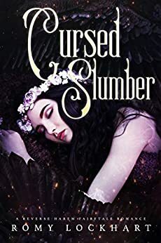 Cursed Slumber: A Reverse Harem Fairytale Romance by Romy Lockhart