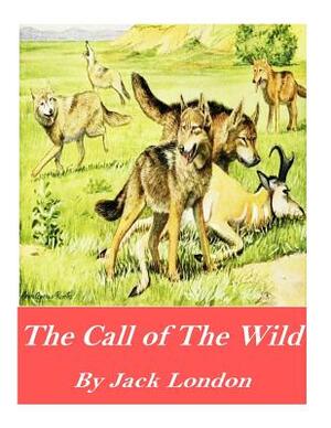 The Call of the Wild by Jack London