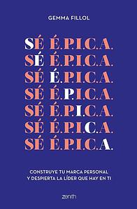 Sé É.P.I.C.A. by Gemma Fillol