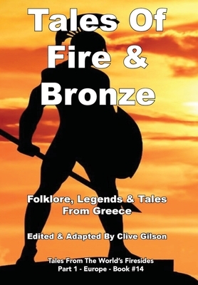 Tales Of Fire & Bronze by 