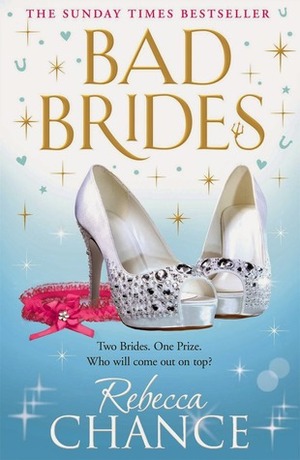 Bad Brides by Rebecca Chance