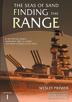 Finding the Range: Seas of Sand Anthology 1 by Kenneth Tam, Charles Chiang, Wesley Prewer