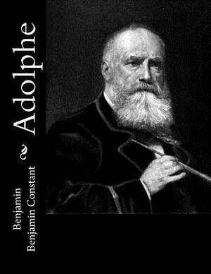 Adolphe by Benjamin Constant