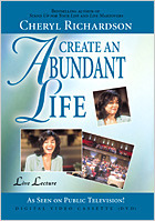 Create An Abundant Life by Cheryl Richardson