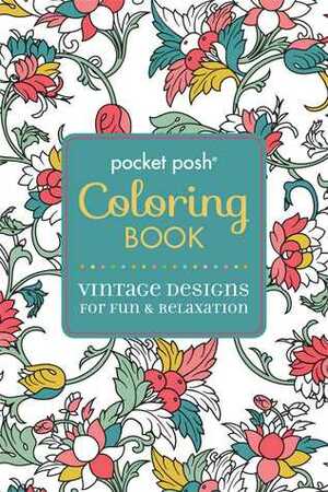 Pocket Posh Adult Coloring Book: Vintage Designs for FunRelaxation by Michael O'Mara