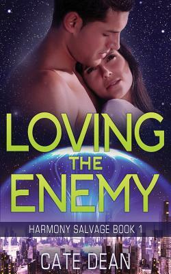 Loving The Enemy by Cate Dean