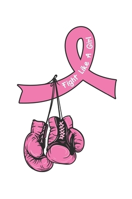 Fight like a Girl: Breast Cancer Sucks by Publishing Notebook &. Journal