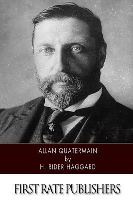 Allan Quatermain by H. Rider Haggard