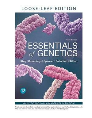 Essentials of Genetics, Loose-Leaf Edition Plus Mastering Genetics with Pearson Etext -- Access Card Package [With Access Code] by Charlotte Spencer, Michael Cummings, William Klug