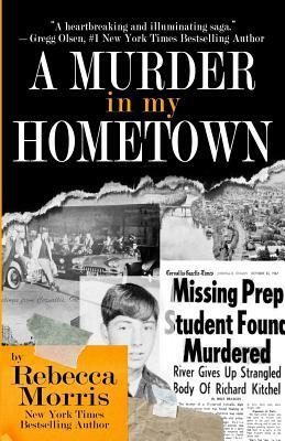 A Murder In My Hometown by Rebecca Morris