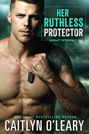 Her Ruthless Protector by Caitlyn O'Leary