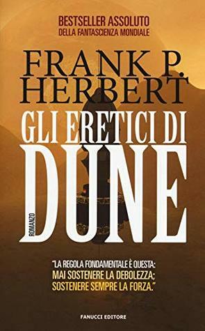 Gli eretici di Dune: Ciclo di Dune vol. 5 by Frank Herbert, Sandro Sandrelli, Giampaolo Cossato