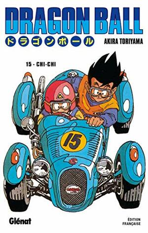 Dragon Ball, Tome 15: Chichi by Akira Toriyama