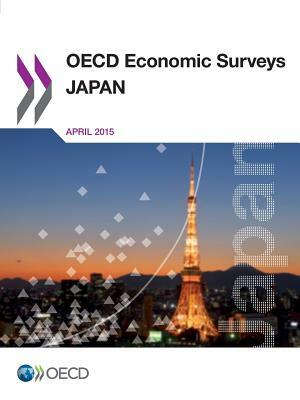 OECD Economic Surveys: Japan 2015 by OECD