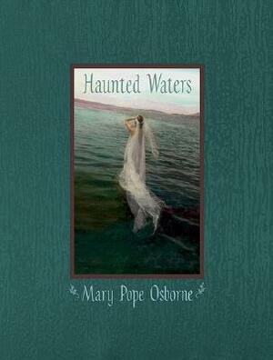 Haunted Waters by Mary Pope Osborne