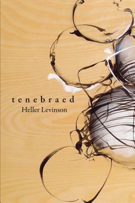 Tenebraed by Heller Levinson