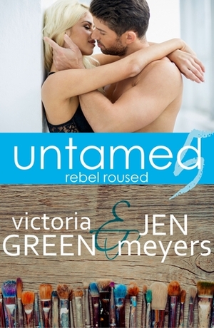 Rebel Roused by Victoria Green, Jen Meyers