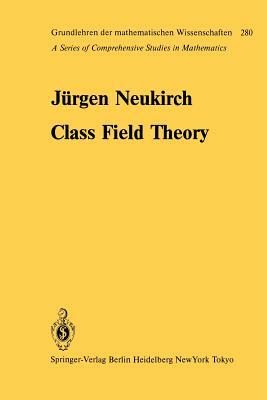 Class Field Theory by J. Neukirch